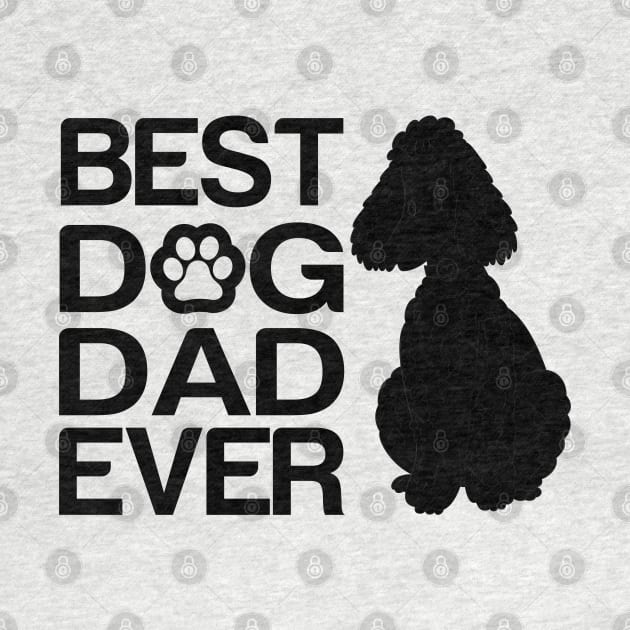 Best poodle Dad Ever, Best Poodle Mixes Dad Ever, Dog Dad Gift by slawers